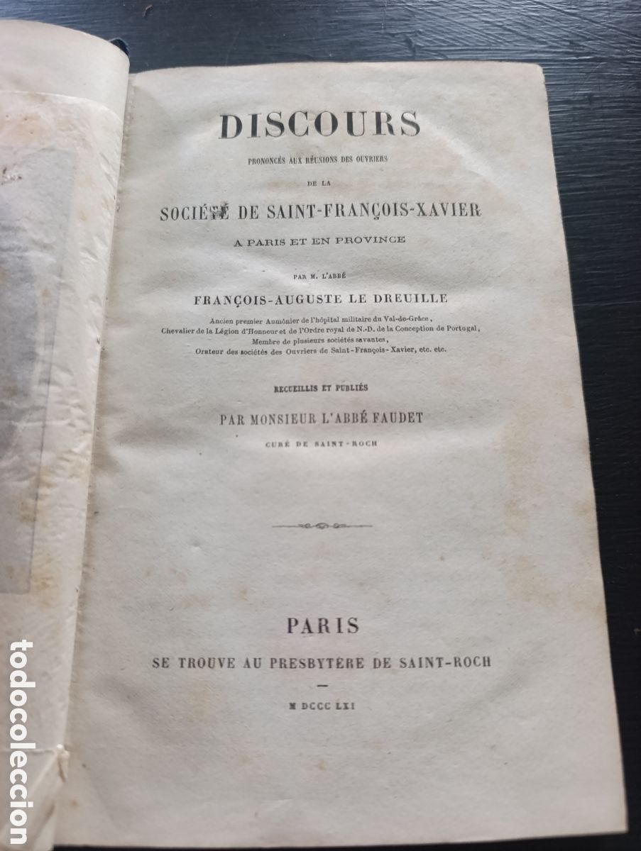 Libros antiguos: DISCOURS PRONONC&Eacute;S AUX R&Eacute;UNIONS DES OUVRIERS DE LA SOCI&Eacute;T&Eacute; DE SAINT-FRAN&Ccedil;OIS-XAVIER