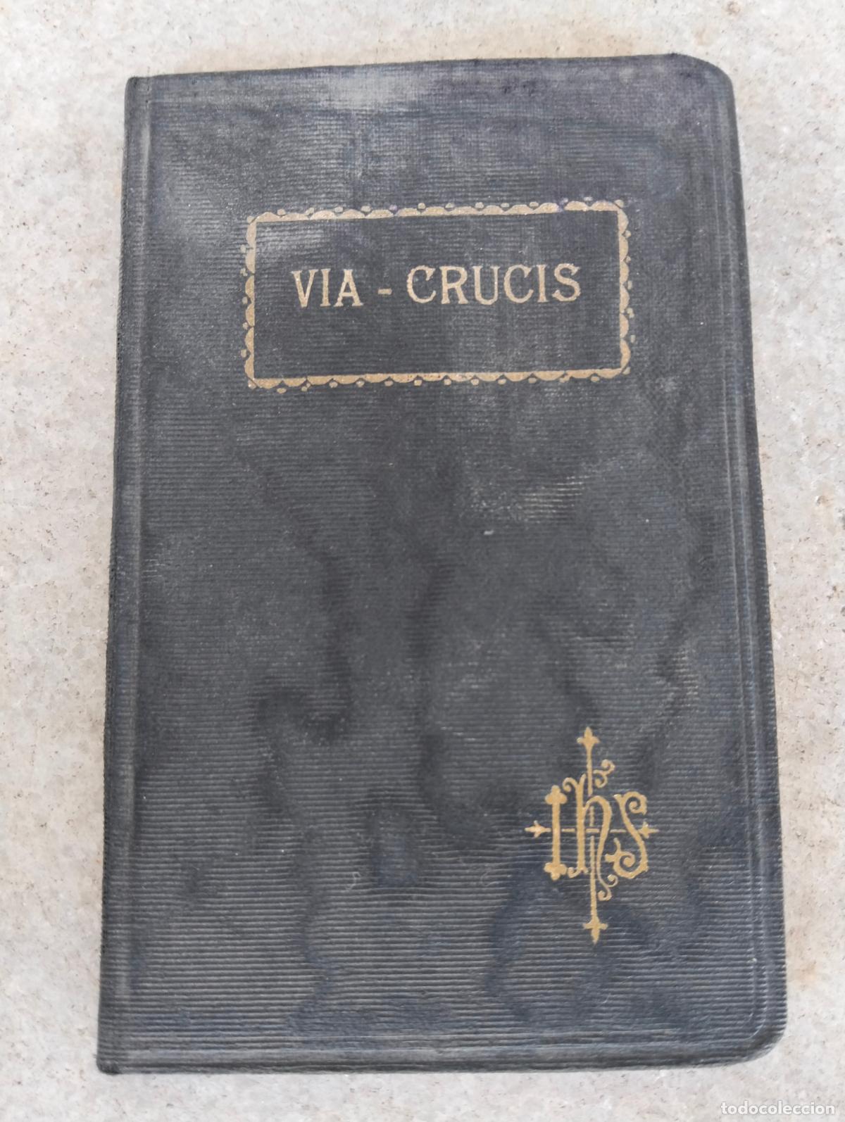 Old books: Via-crucis missal antic llibre en catal&agrave; petit meditaci&oacute; pregaries