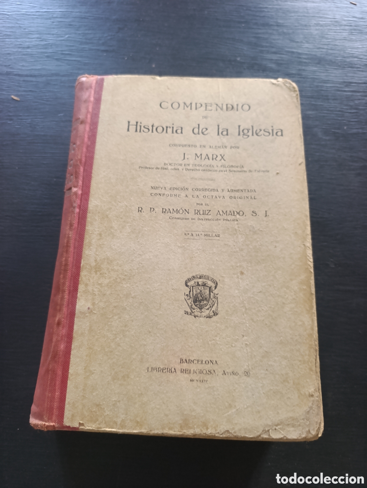 Libros antiguos: COMPENDIO DE Historia de la Iglesia COMPUESTO EN ALEM&Aacute;N POR J. MARX