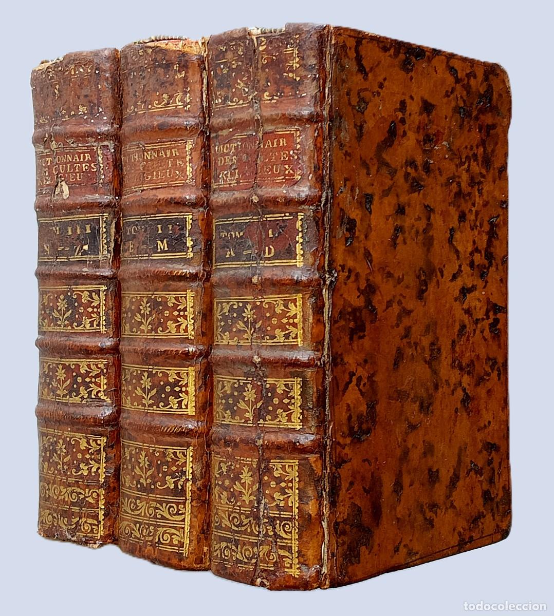 Old books: DICTIONNAIRE HISTORIQUE DES CULTES RELIGIEUX &Eacute;TABLIS DANS LE MONDE ... 3 tomos