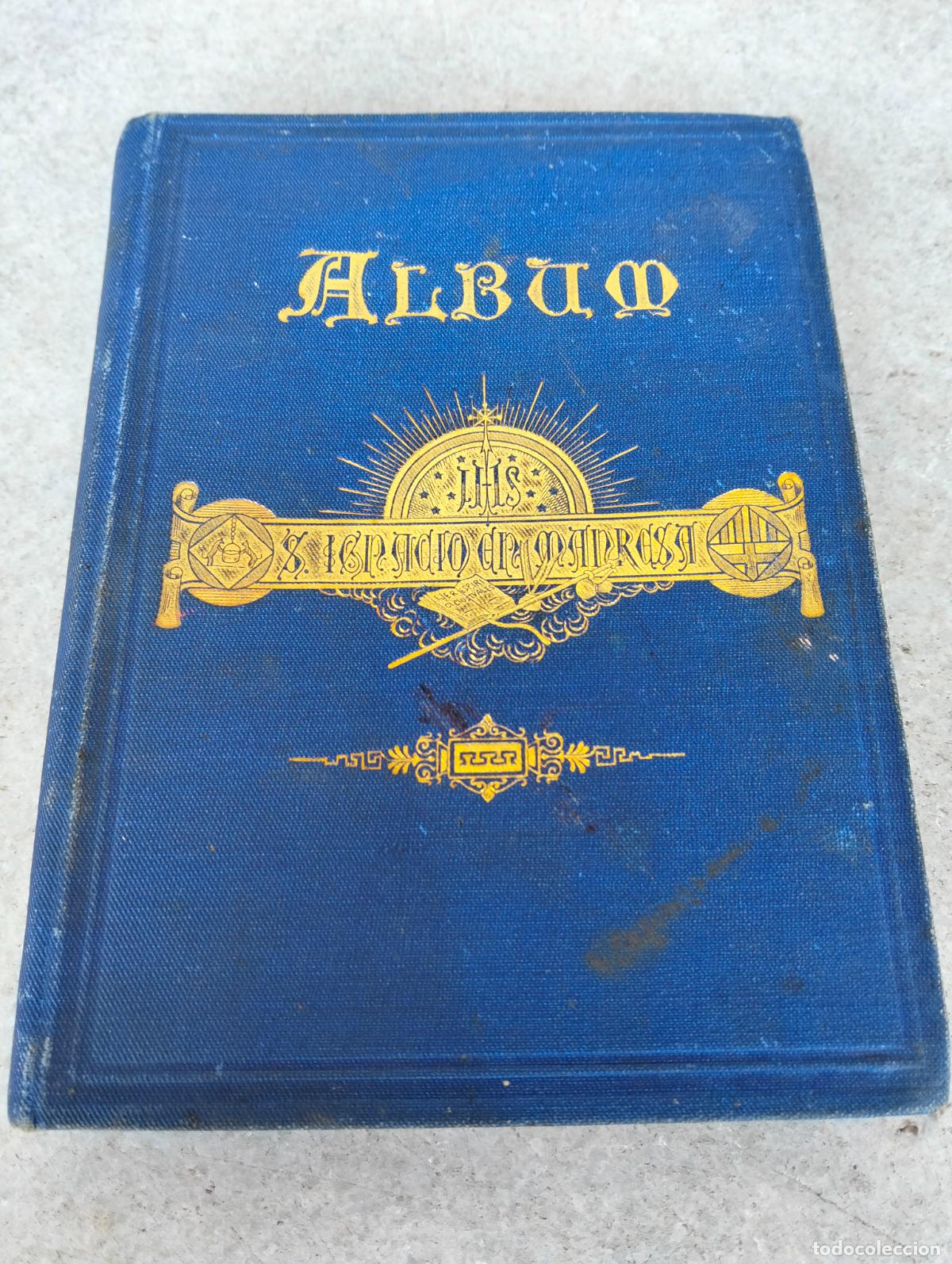 Old books: San ignacio en Manresa &aacute;lbum hist&oacute;rico escrito e ilustrado por padres de la compa&ntilde;&iacute;a de Jes&uacute;s 1897