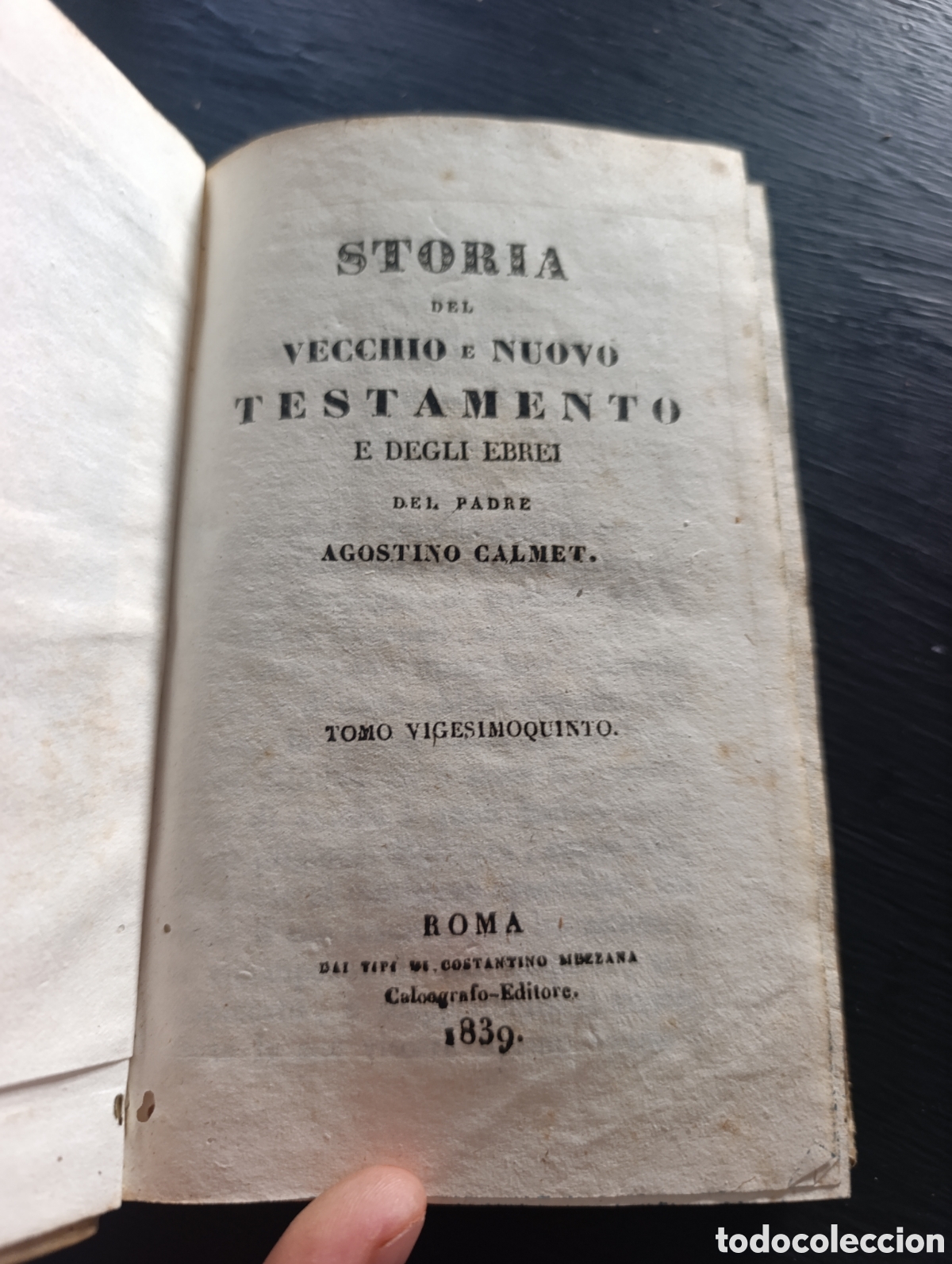 Libros antiguos: STORIA DEL VECCHIO E NUOVO TESTAMENTO E DEGLI EBREI DEL PADRE AGOSTINO CALMET. Tomo 25/26