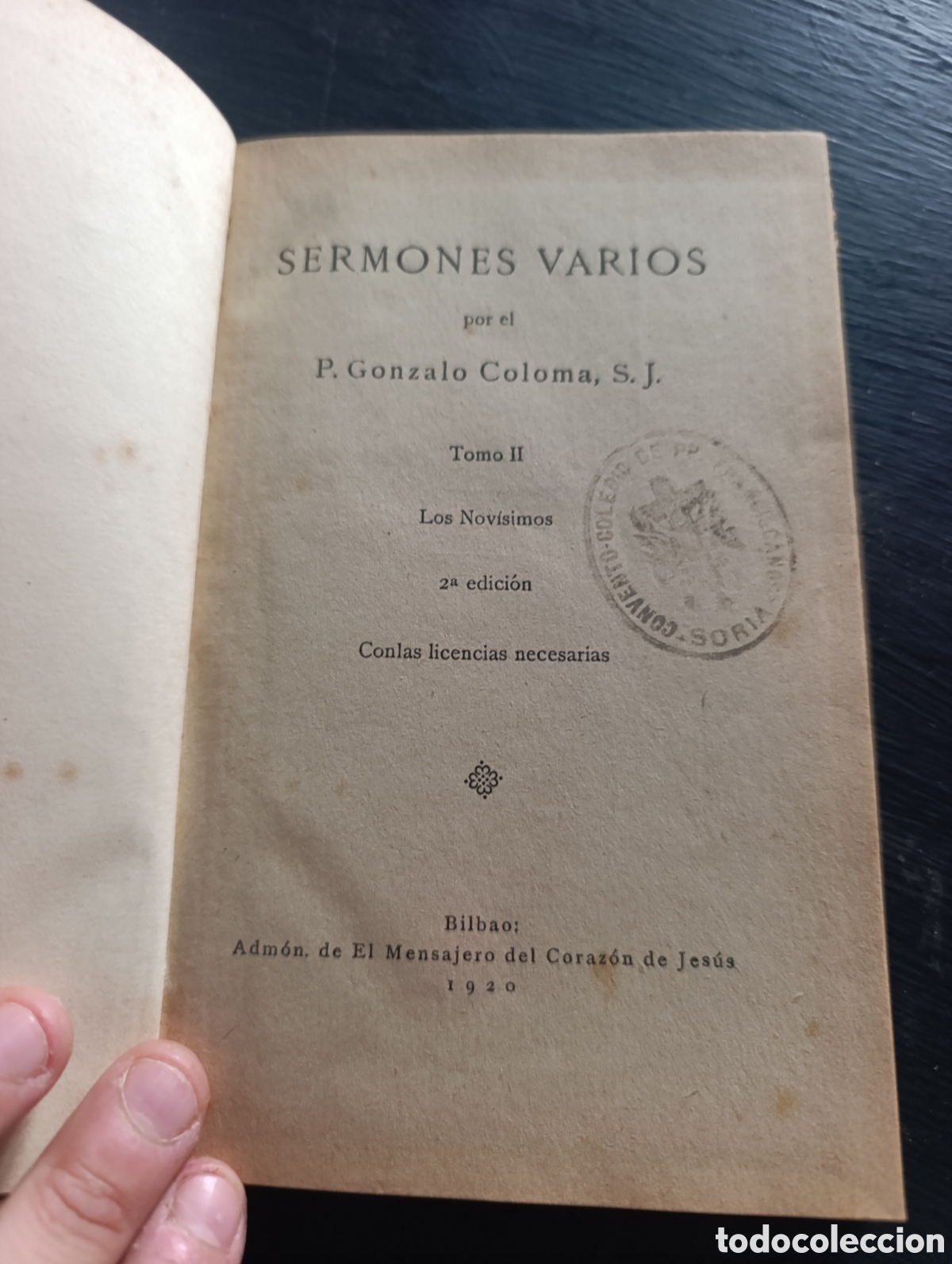 Libros antiguos: SERMONES VARIOS por el P. Gonzalo Coloma, S. J. Tomo II
