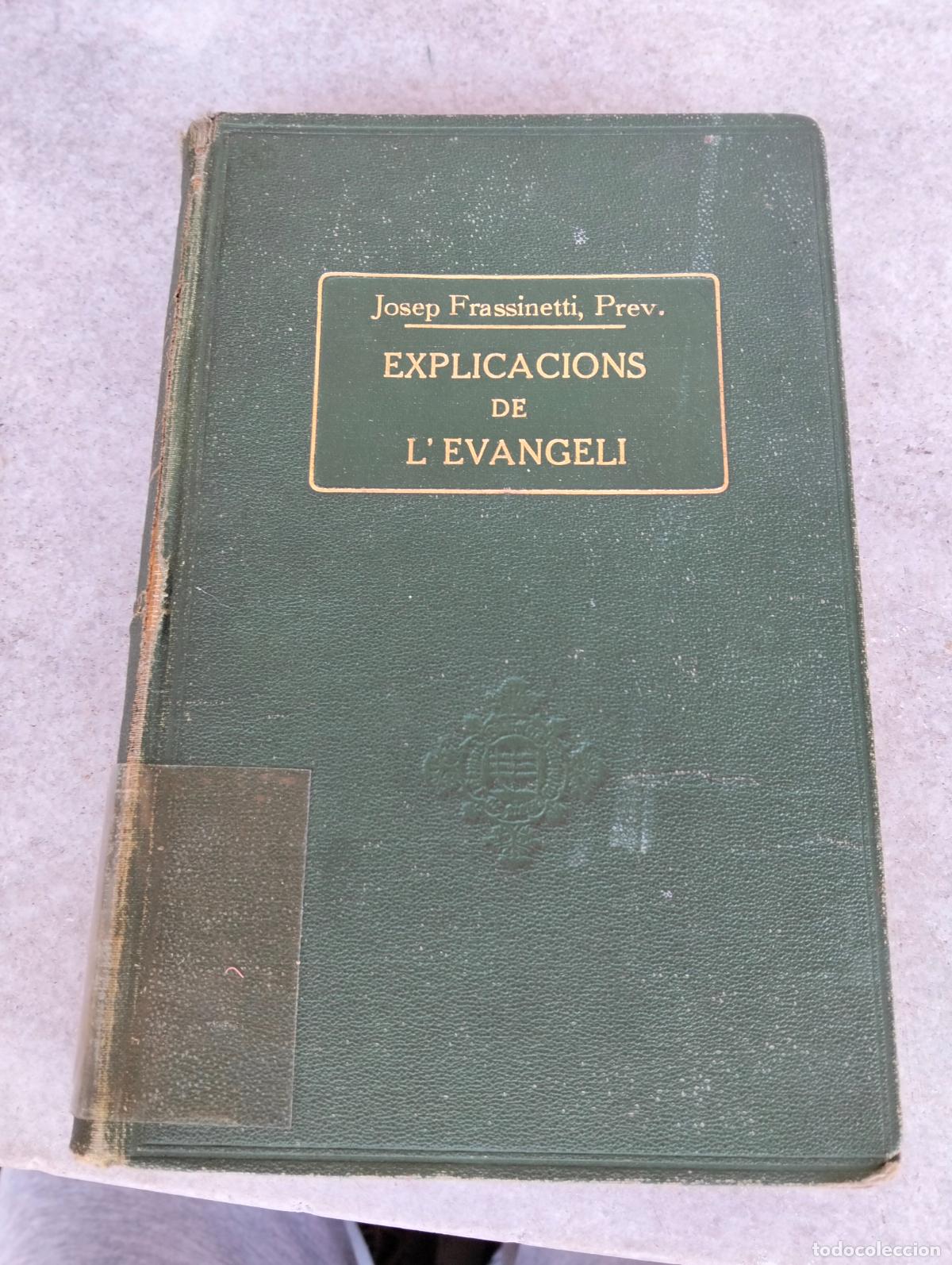 Libros antiguos: Explicacions de l'evangeli Josep frassinetti prev al poble volum II de la dominica in albis 1922