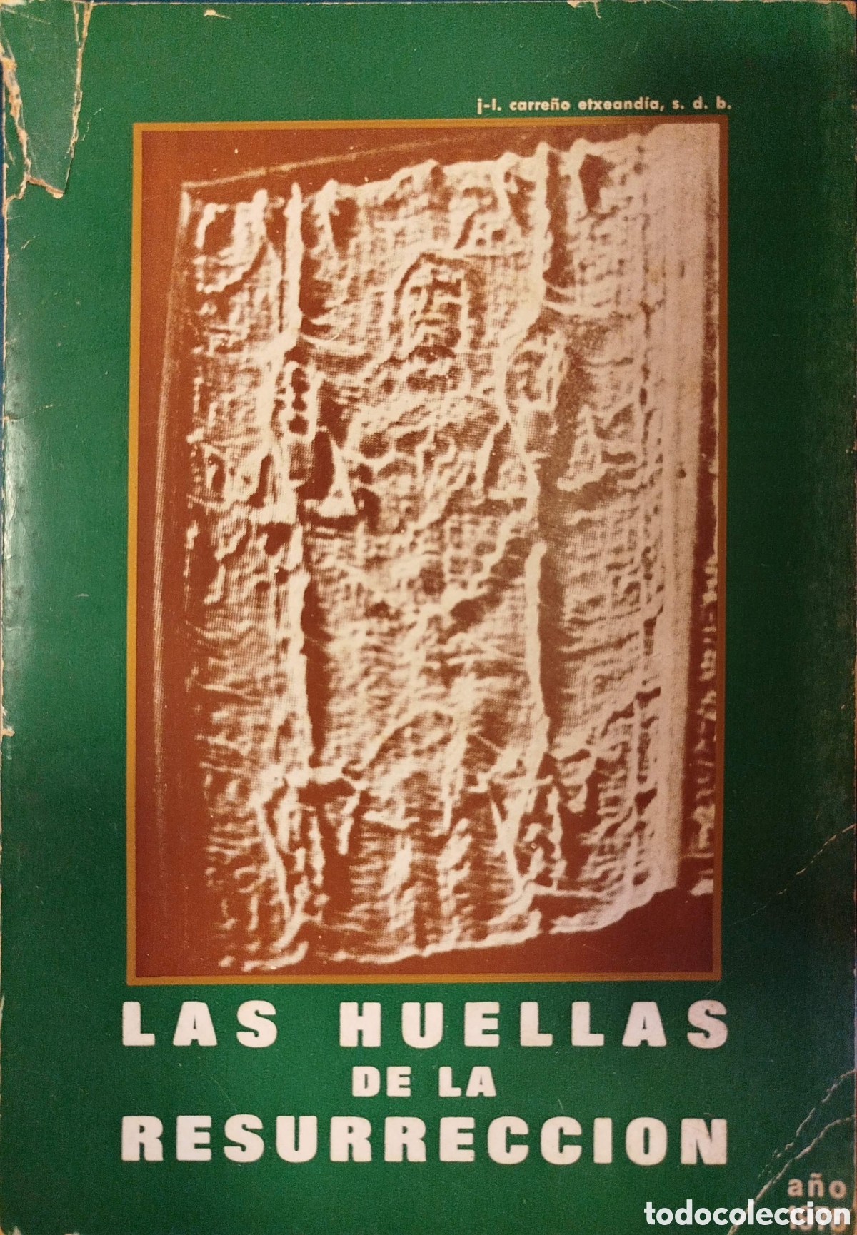 Libros antiguos: Las huellas de la resurrecci&oacute;n.Carre&ntilde;o Etxeandia.Ediciones Don Bosco.1978.