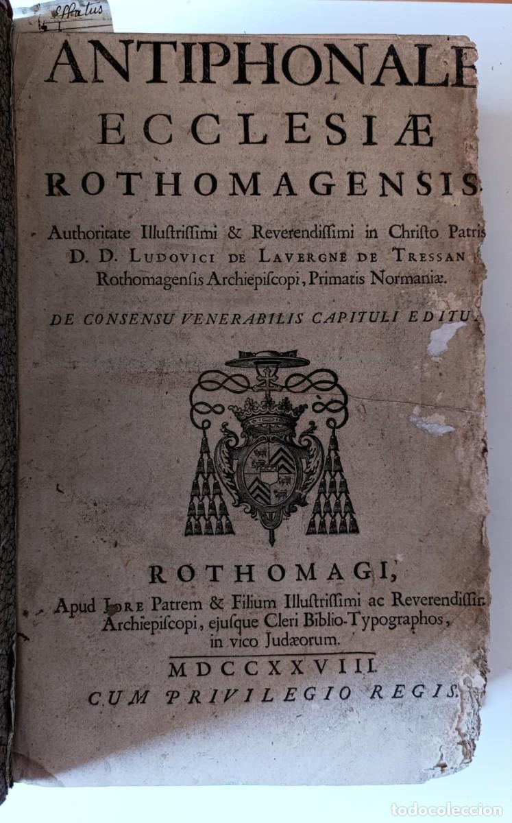 Libri antichi: A&Ntilde;O 1728. SIGLO XVIII. CANTORAL. ANTIPHONALE ECCLESIAE ROTHOMAGENSIS. GRAN TAMA&Ntilde;O