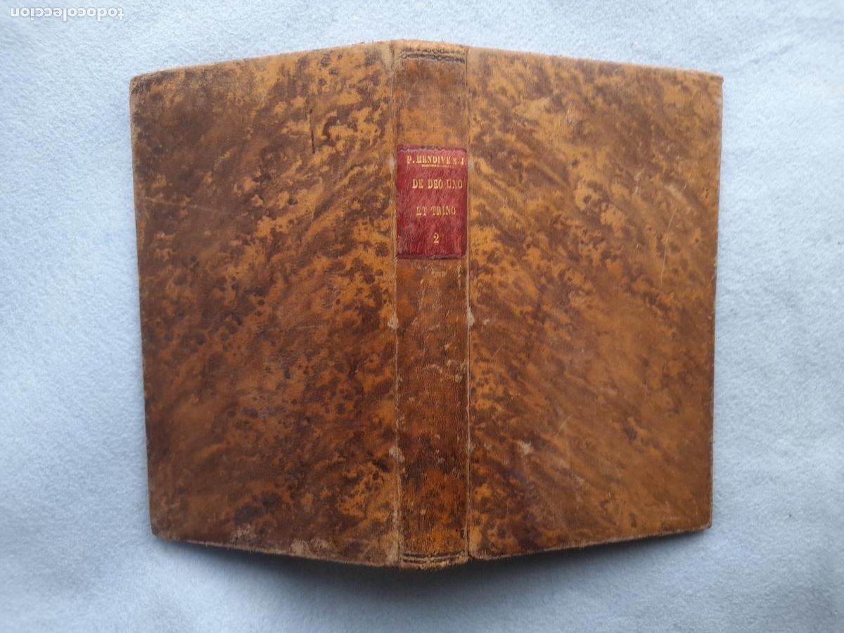 Libros antiguos: Theologiae Dogmatico - Scholasticae. P. Josepho Mendive. A&ntilde;o 1895.