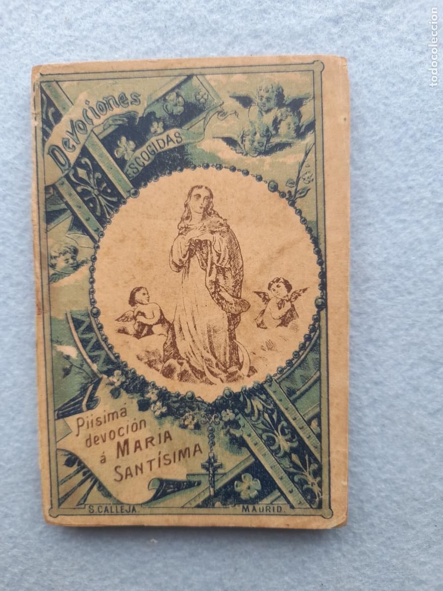 Libros antiguos: Pi&iacute;sima Devoci&oacute;n a Mar&iacute;a Sant&iacute;sima. P. Luis de la Palma.