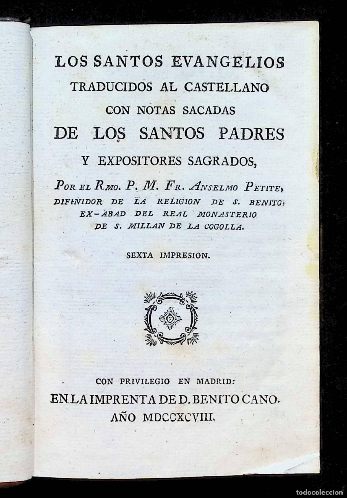 Libros antiguos: LOS SANTOS EVANGELIOS TRADUCIDOS AL CASTELLANO CON NOTAS... - PETITE, Anselmo. 1798
