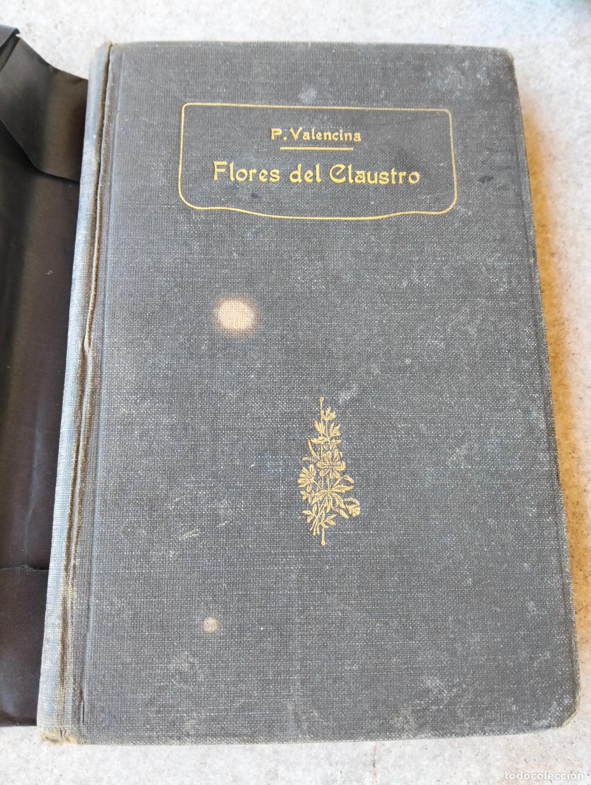 Antiquarische B&uuml;cher: Flores del claustro y arrullos de paloma p ambrosio valencina 1914