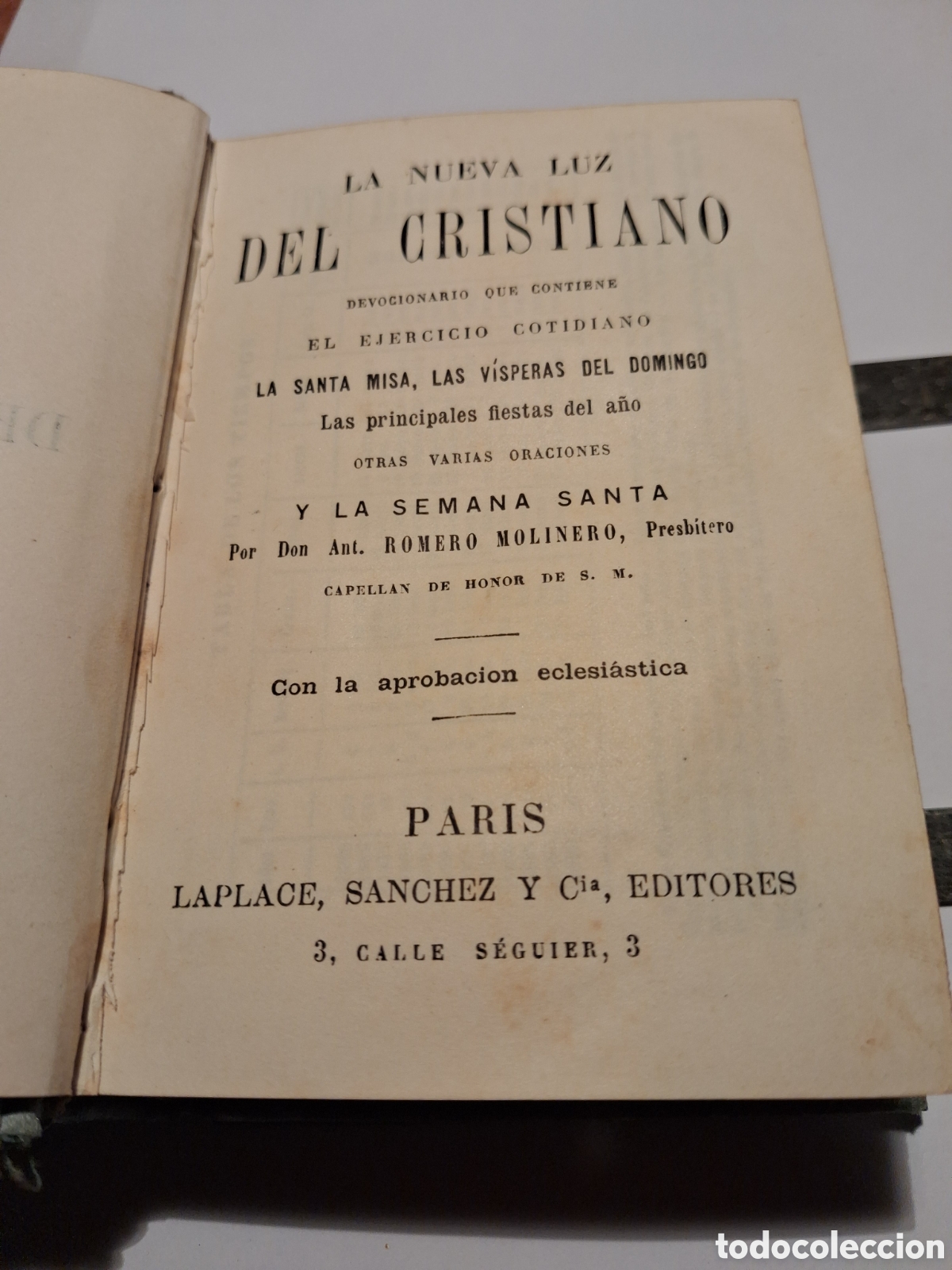 Antiquarische B&uuml;cher: LA NUEVA LUZ DEL CRISTIANO. POR ROMERO MOLINERO. PARIS SIGLO XIX.