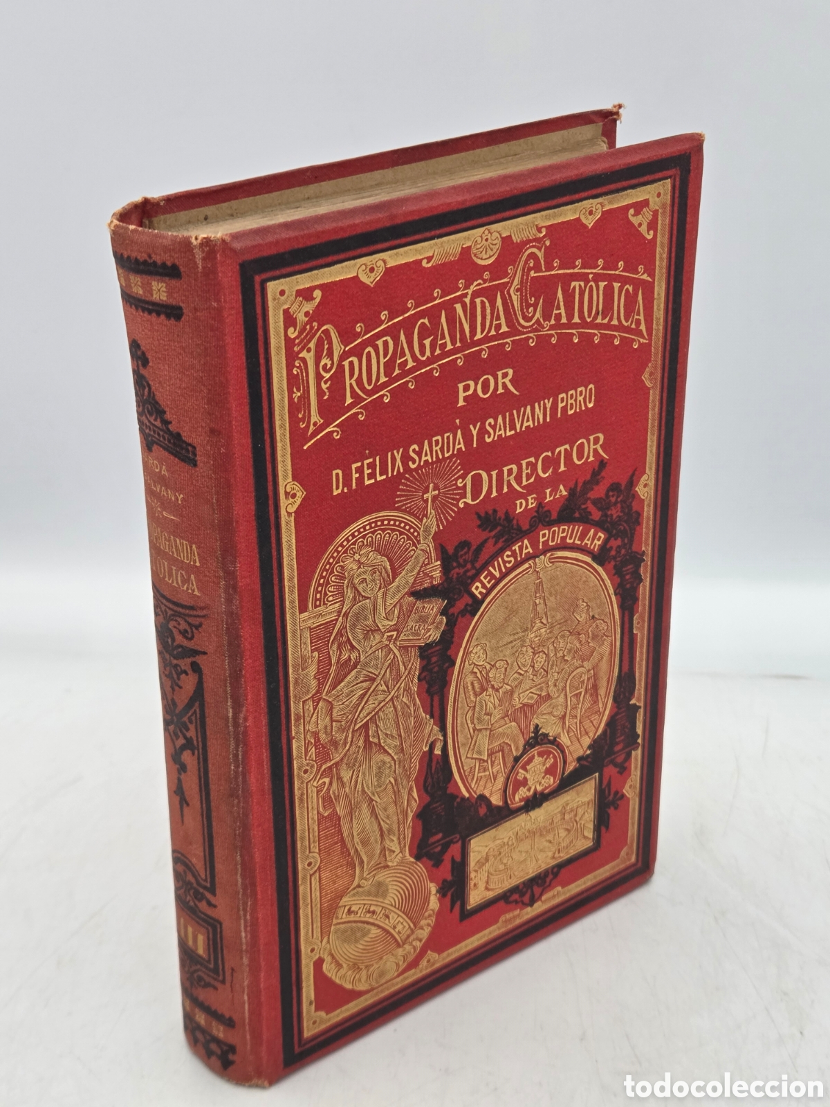 Livres anciens: PROPAGANDA CAT&Oacute;LICA TOMO III 1884 F&eacute;lix Sard&aacute;.