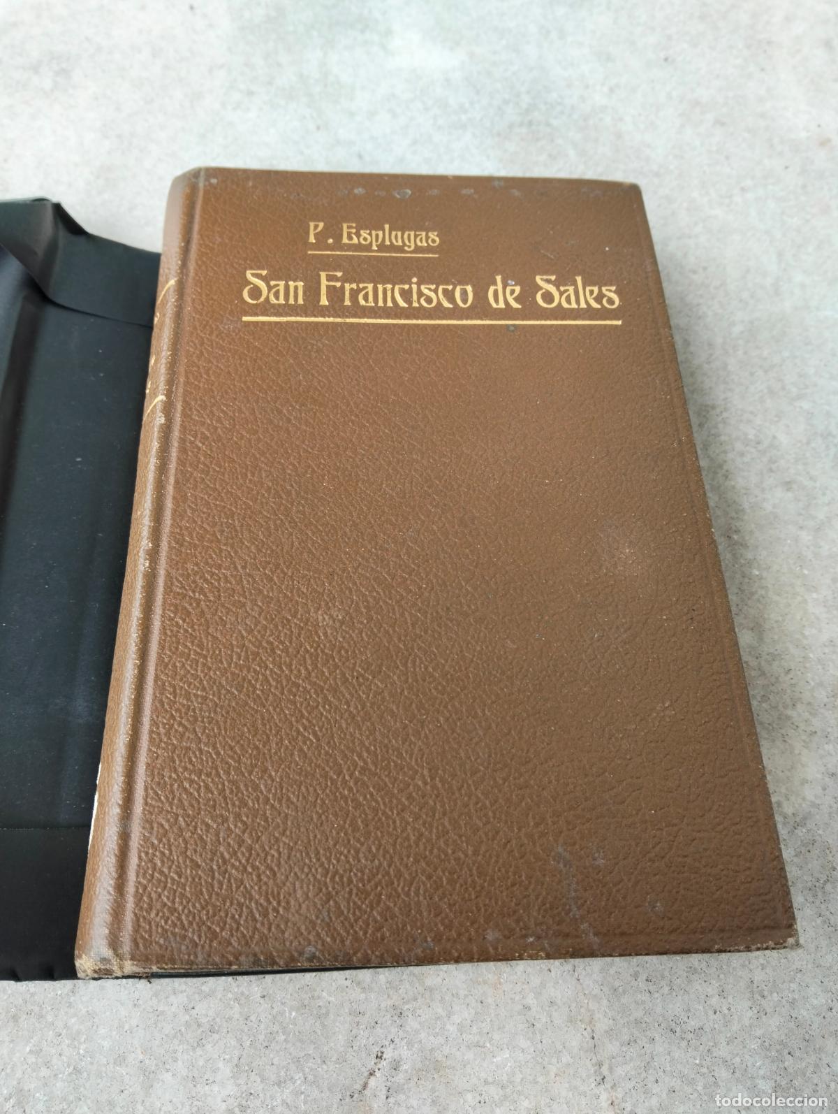 Libros antiguos: San Francisco de sales miguel de esplugas psicolog&iacute;a esp&iacute;ritu m&aacute;ximas libreria salesiana de sarri&aacute;