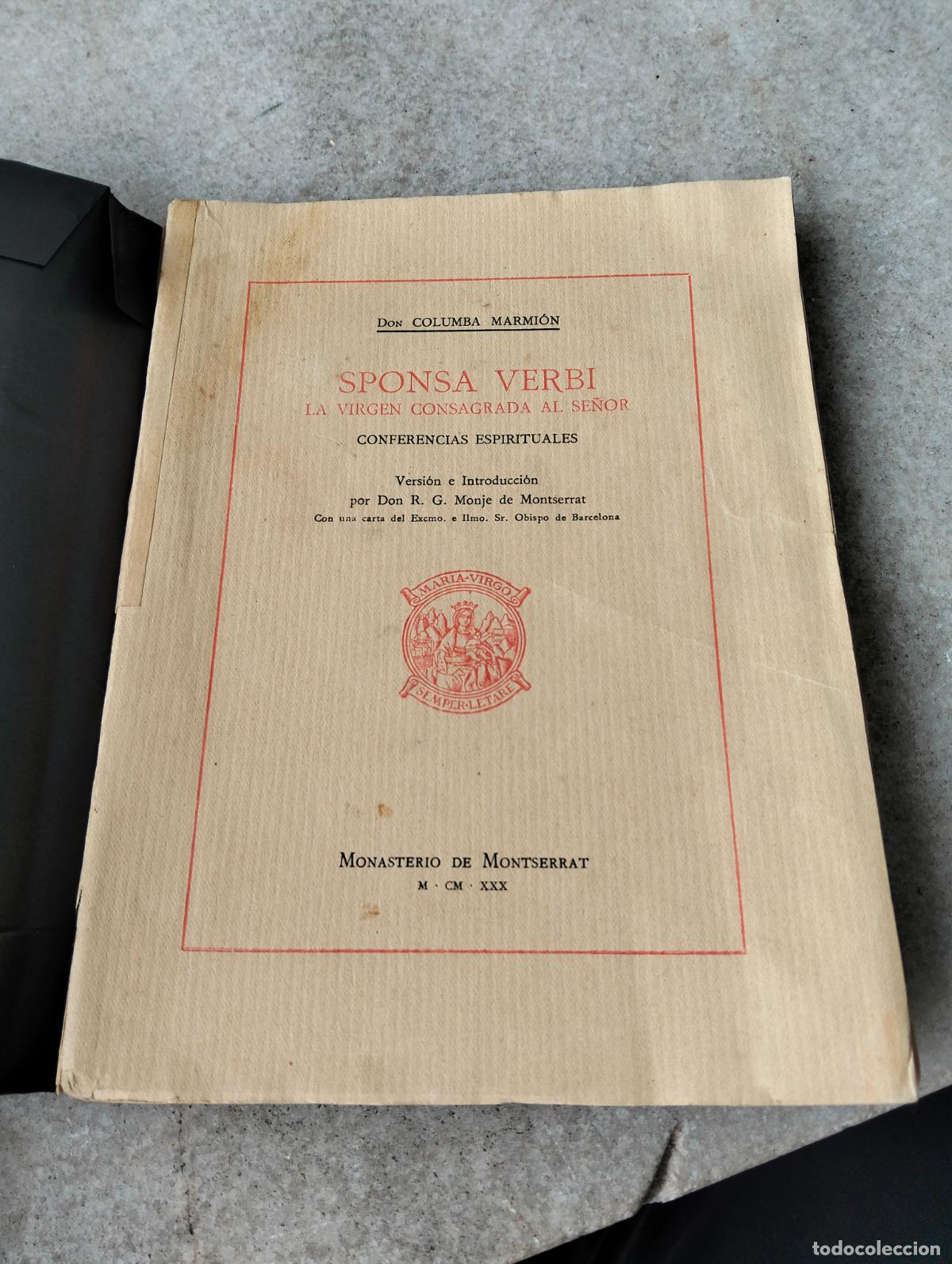 Libros antiguos: Sponsa verbi la virgen consagrada al se&ntilde;or columba marmion conferencias espirituales 1930