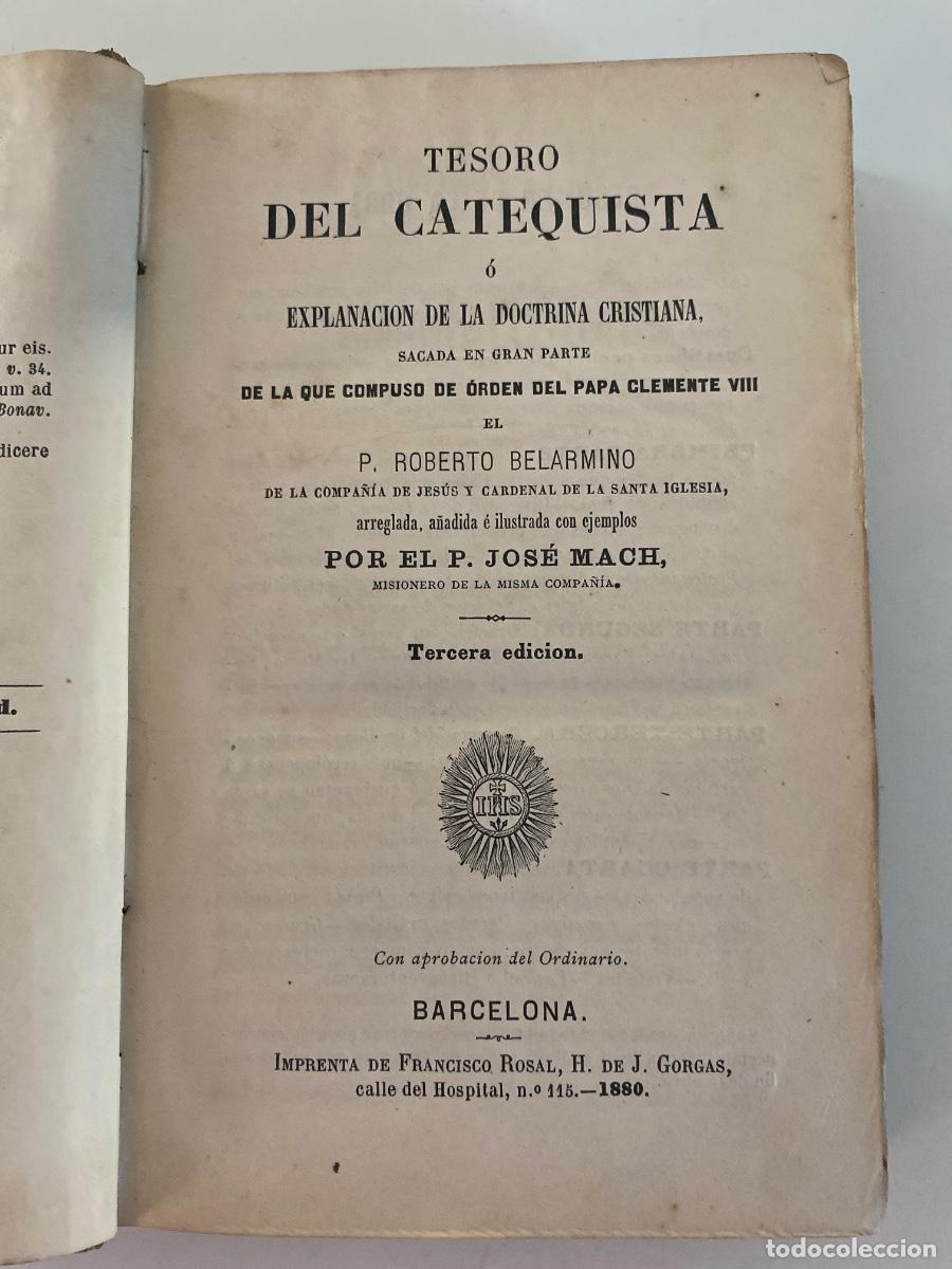 Libros antiguos: Tesoro del catequ&iacute;sta. P. Roberto Belarmino. Barcelona 1880