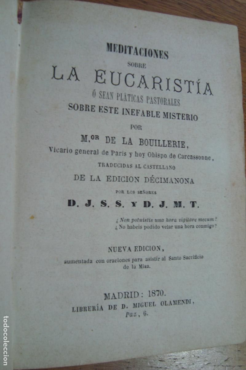 Libros antiguos: BOUILLERIE. MEDITACIONES SOBRE LA EUCARISTIA MADRID 1879