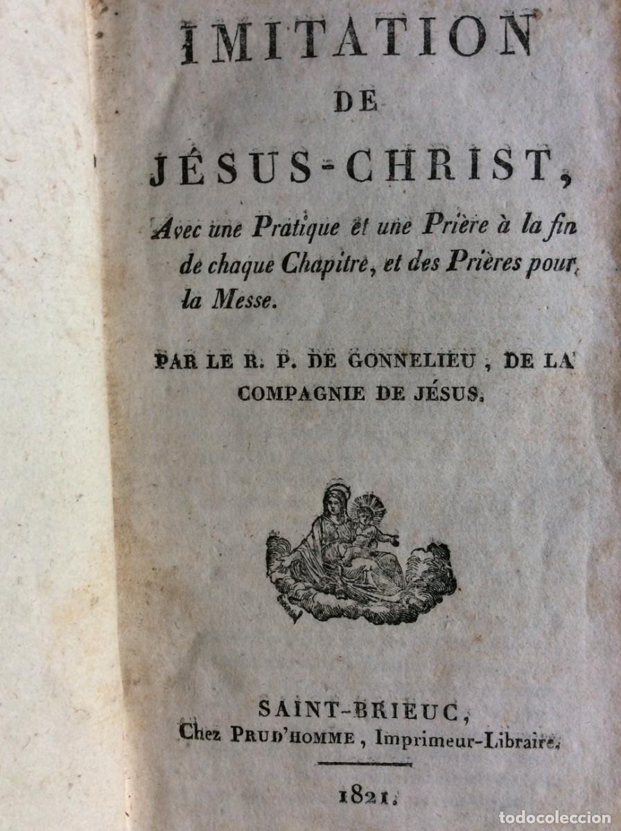 Libros antiguos: L'Imitation de Jesus-Christ avec une Pratique...1821. Com dedicat&oacute;ria manuscrita e assinada. Raro