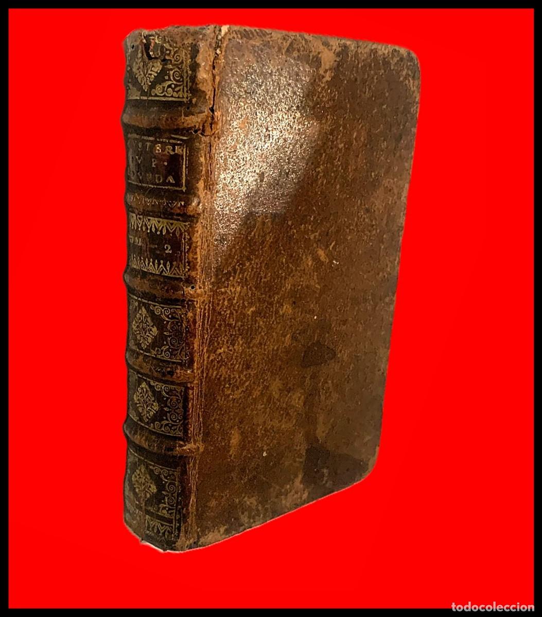 Libros antiguos: A&ntilde;o 1715. Libro del siglo XVIII de m&aacute;s de 300 a&ntilde;os de antig&uuml;edad.