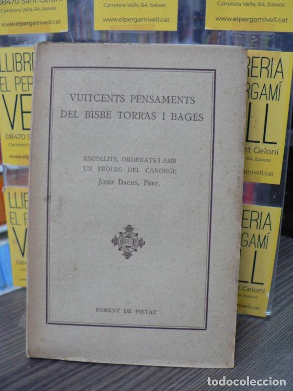 Libros antiguos: Vuitcents pensaments del Bisbe Torras i Bages - Torras i Bages / Josep Dachs - Foment de Pietat - 19