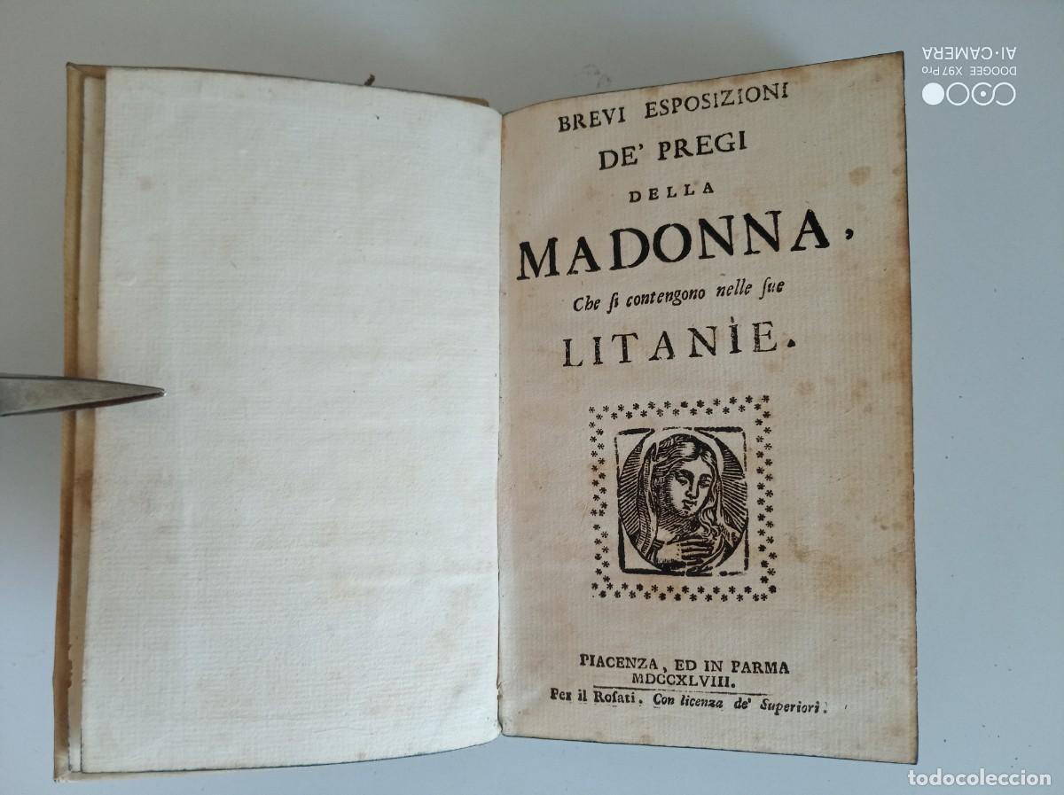 Libros antiguos: 2 OBRAS: BREVI ESPOSIZIONI DE PREGI DELLA MADONNA. EDITADO EN PARMA 1748.PERGAMINO ROMANO. M&Iacute;STICA.