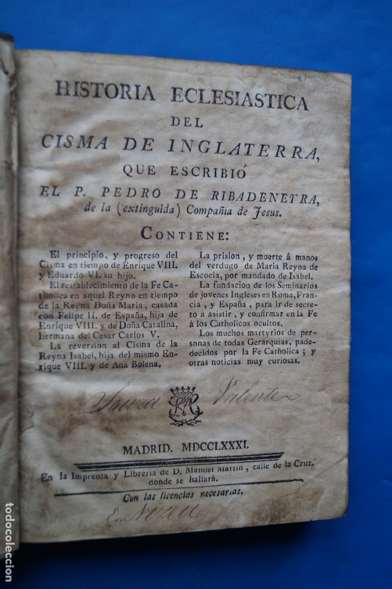Libros antiguos: HISTORIA ECLESIASTICA DEL CISMA DE INGLATERRA. PEDRO DE RIBADENEYRA, 1781