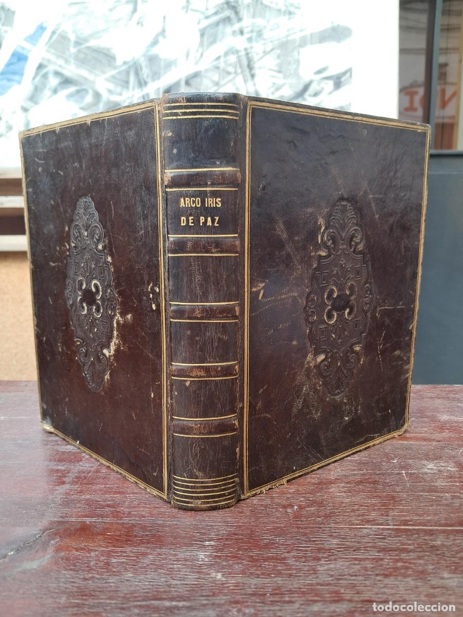 Libros antiguos: SANTA MARIA ULLOA, Pedro. Arco Iris de paz. Madrid. Imprenta de Manuel Gonz&aacute;lez. 1789.