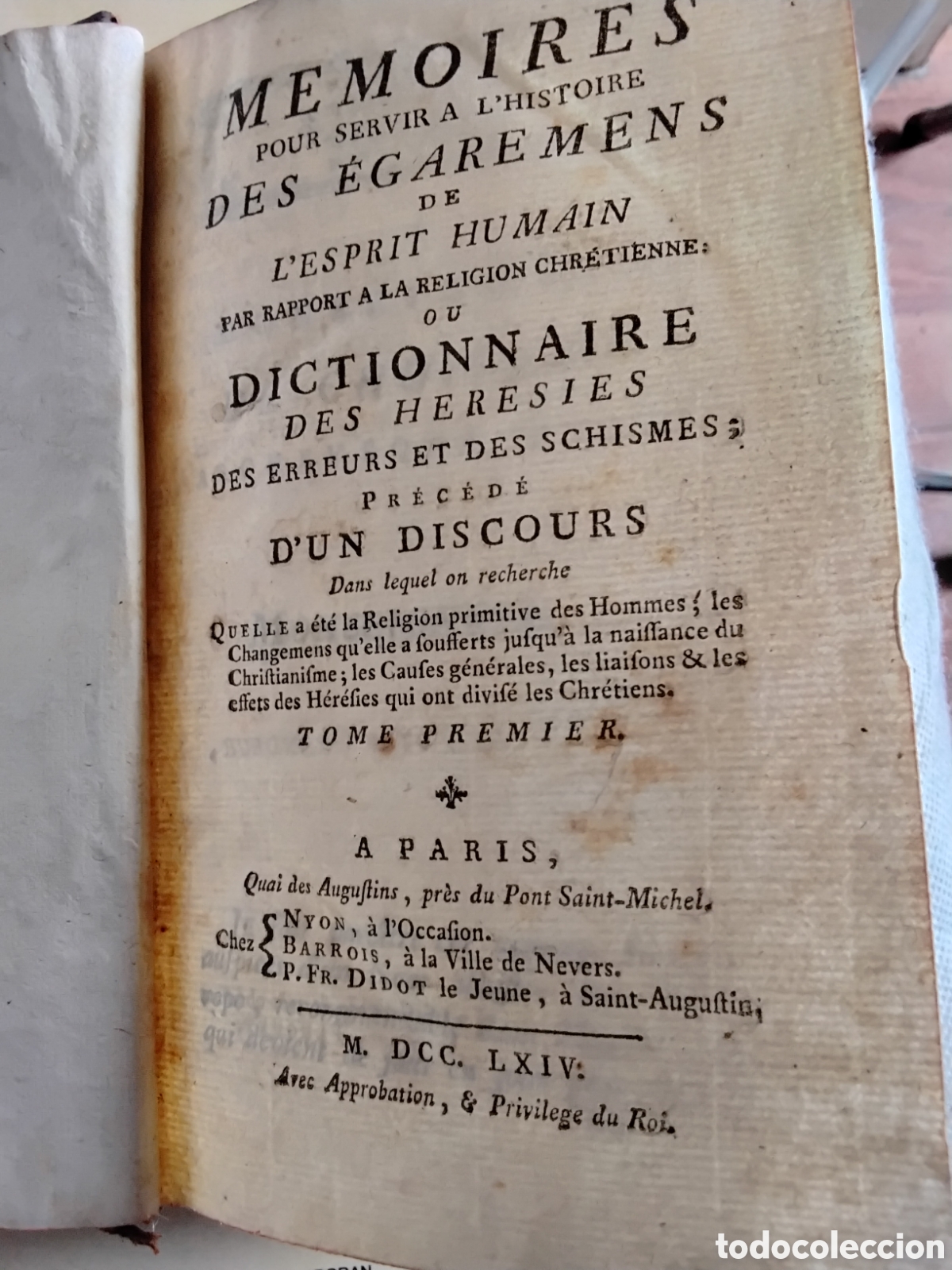 Libros antiguos: MEMOIRES POUR SERVIR A L'HISTOIRE DES EGAREMENS DE L'ESPRIT HUMAIN OU DICTIONNAIRE DES HERESIES,1764