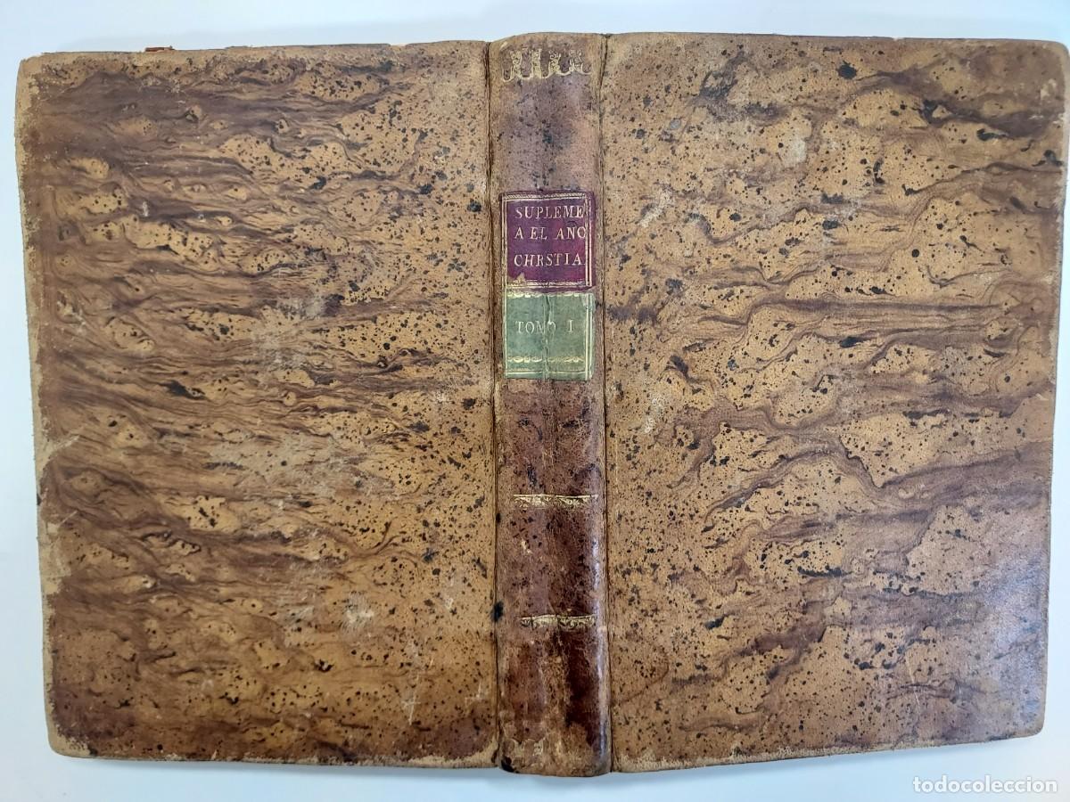 Libros antiguos: Suplemento A&ntilde;o Christiano. VIDAS DE SANTOS. Juan Juli&aacute;n Caparr&oacute;s. Tomo 1&ordm;. Madrid, 1793. (Enero-Mayo