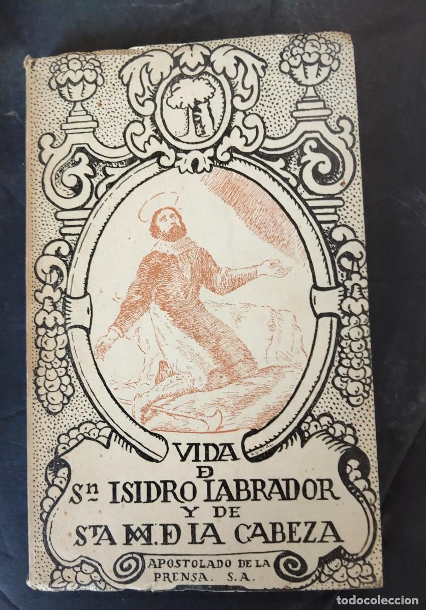 Antiquarische B&uuml;cher: Vida,de San Isidro Labrador y Santa Maria de la Cabeza apostolado de la Prensa 1935