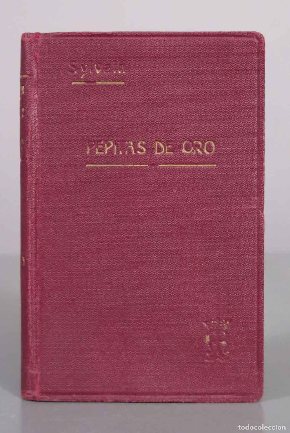 Libros antiguos: Pepitas de oro - Mons. Adriano Sylvain - Herederos de Juan Gili, Editores 1915