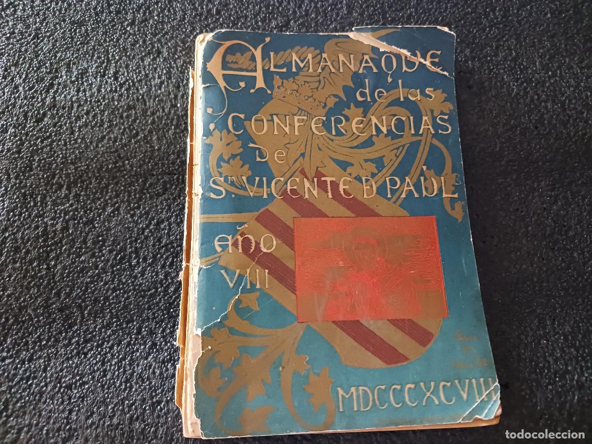 Antiquarische B&uuml;cher: ALMANAQUE DE LAS CONFERENCIAS DE SAN VICENTE DE PAUL PARA 1898 - LA HORMIGA DE ORO