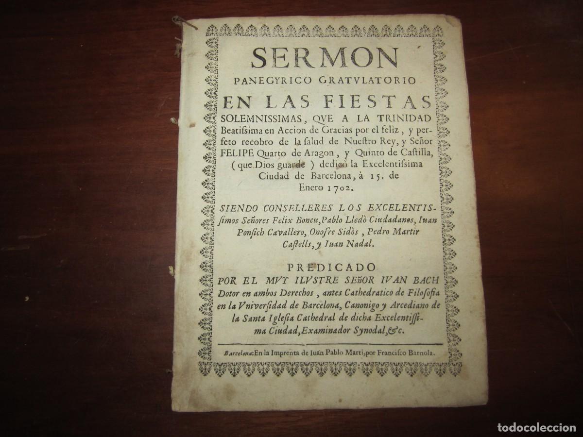 Libros antiguos: SERMON PANEGYRICO FIESTA POR SALUD FELIPE IV -JUAN BACH -1705 BARCELONA