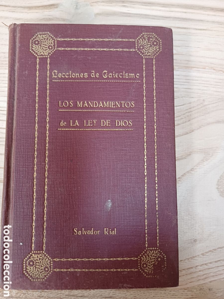 Libros antiguos: Los mandamientos de la ley de dios.1913