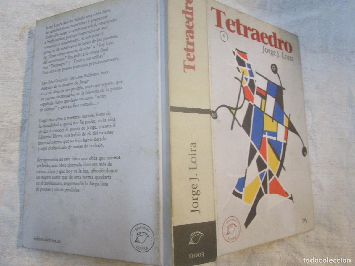 Libros antiguos: GALICIA BUEU POESIA - TETRAEDRO - JORGE J. LOYRA (1963/1982) - EDI ELVIRA 2014 - 394PP, 21CM. + INFO