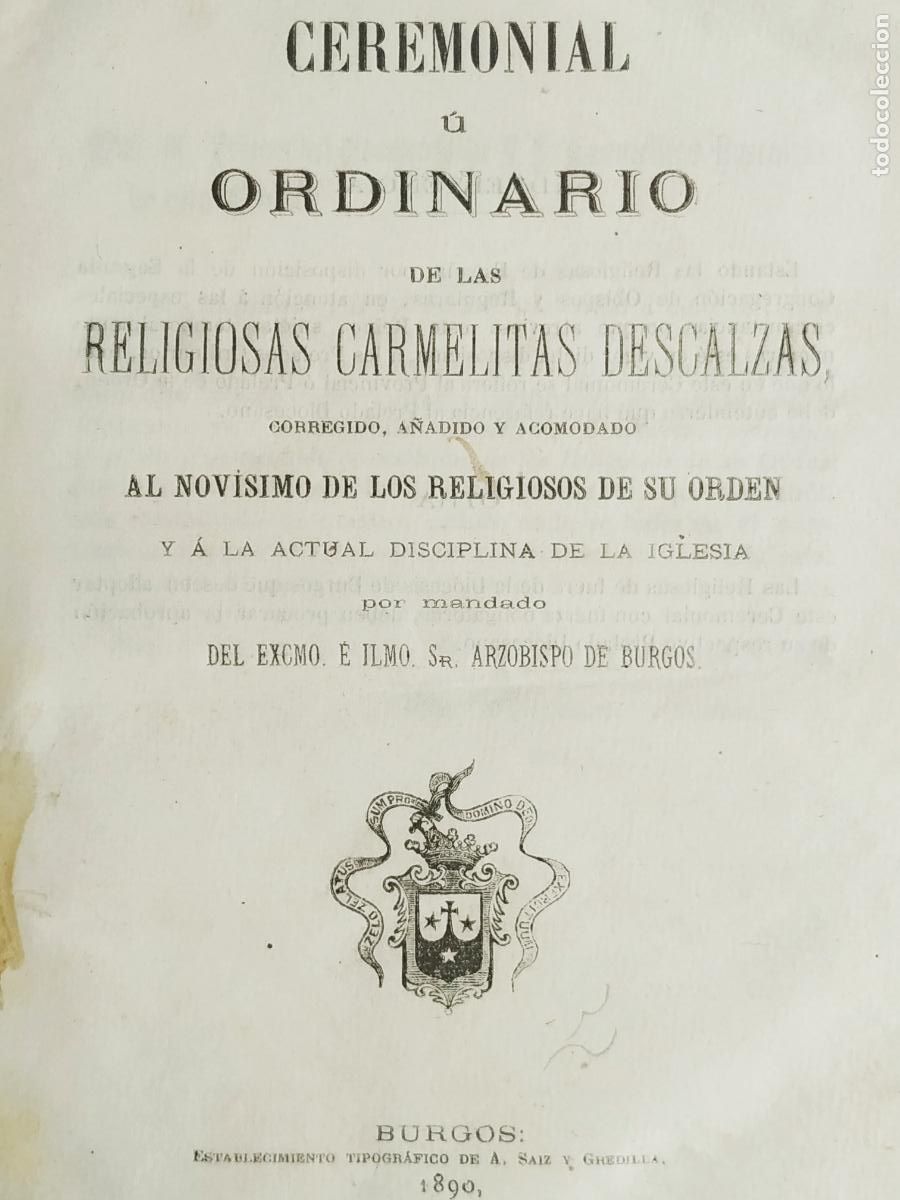 Libros antiguos: Ceremonial u ordinario Carmelitas Descalzas Burgos 1890 Saiz Gredilla