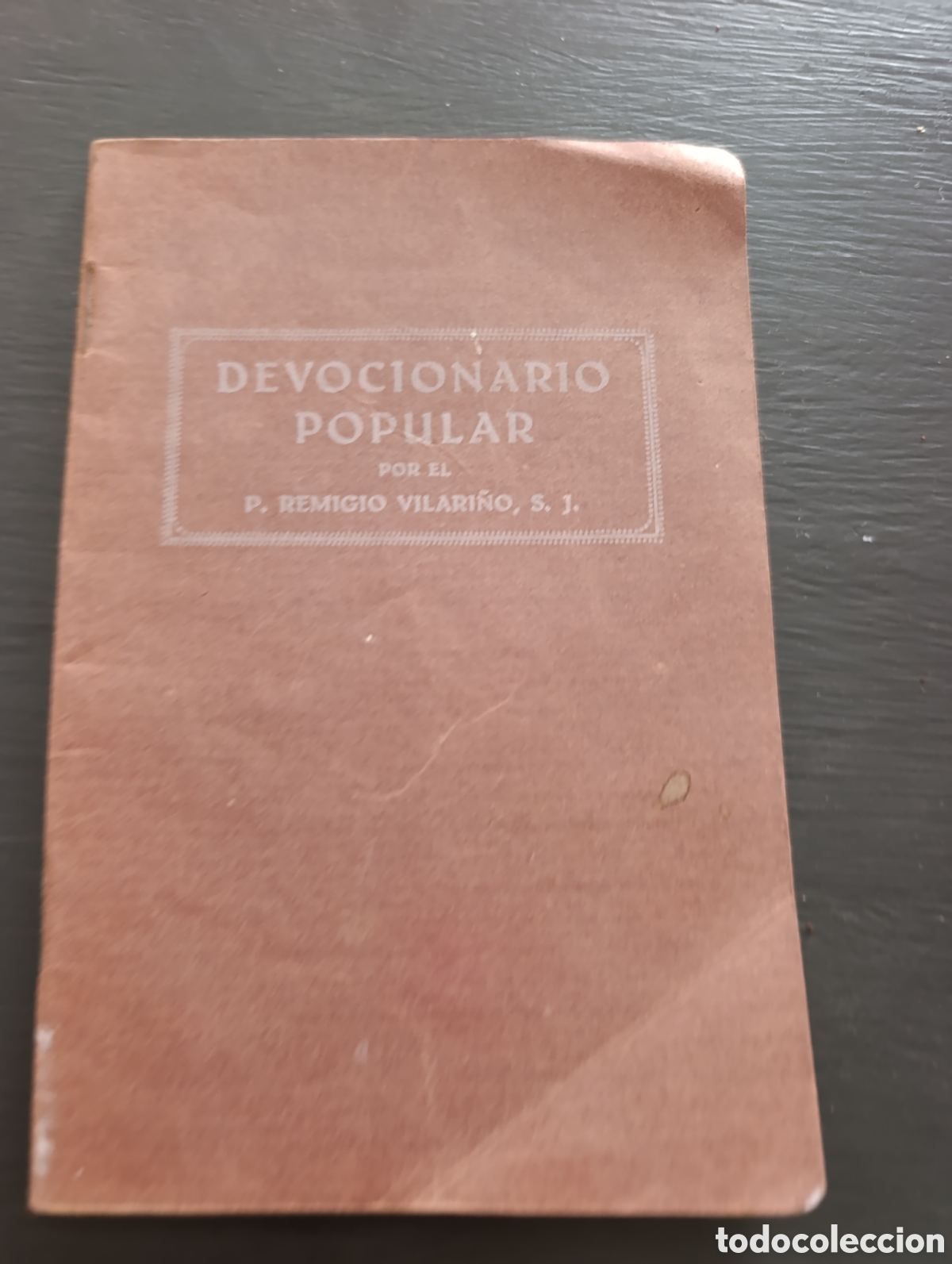 Libros antiguos: DEVOCIONARIO POPULAR POR EL P. REMIGIO VILARI&Ntilde;O, S. J.