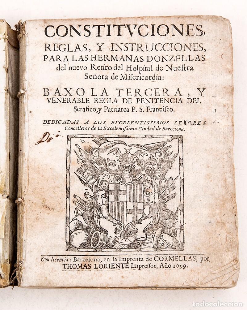 Libros antiguos: REGLASPARA LAS HERMANAS DEL NUEVO RETIRO DEL HOSPITAL DE NUESTRA SE&Ntilde;ORA DE MISERICORDIA - 1699