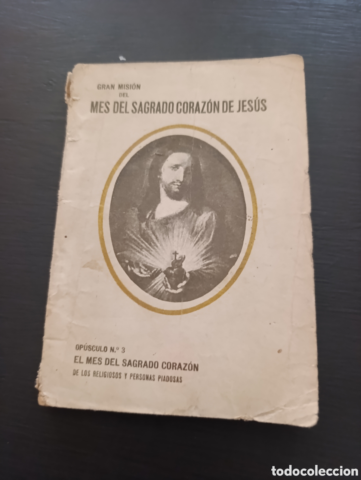 Libros antiguos: GRAN MISI&Oacute;N DEL MES DEL SAGRADO CORAZ&Oacute;N DE JES&Uacute;S OPUSCULO N. 3
