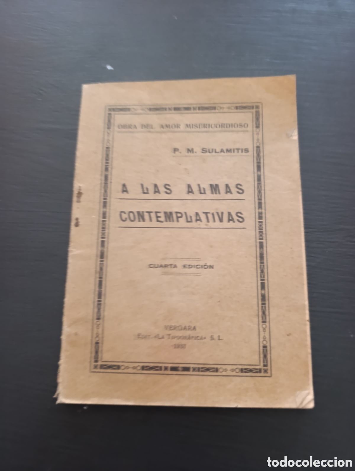 Libros antiguos: P. M. SULAMITIS A LAS ALMAS CONTEMPLATIVAS