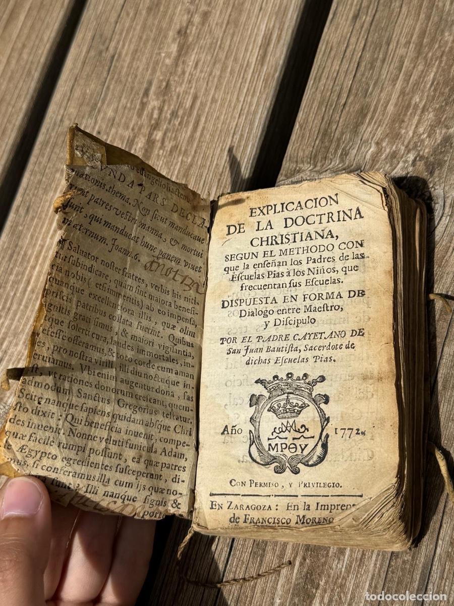 Libros antiguos: Libro explicaci&oacute;n doctrina cristiana escuelas p&iacute;as 1772 Zaragoza padre Cayetano 13x8cms
