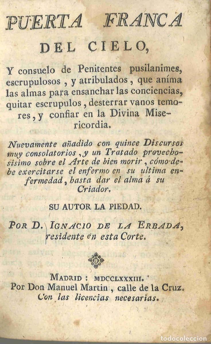 Libros antiguos: Puerta franca del cielo. Ignacio de la Erbada. 1783