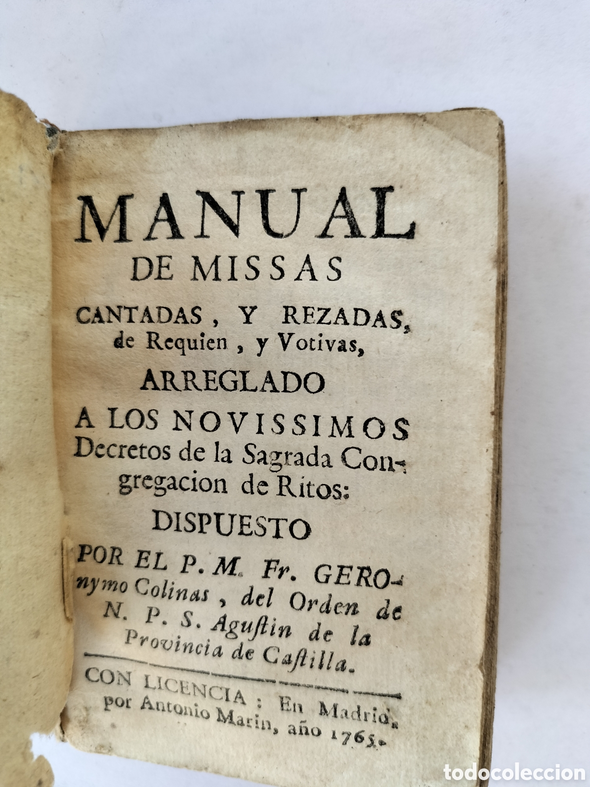 Libros antiguos: Manual de Misas Cantadas y Rezadas. 1765.
