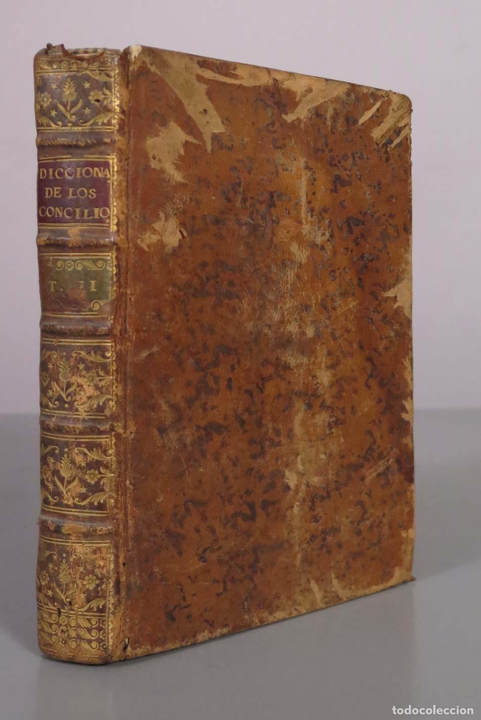 Libri antichi: Diccionario Port&aacute;til de los Concilios - Tomo Segundo - Francisco P&eacute;rez Pastor 1771
