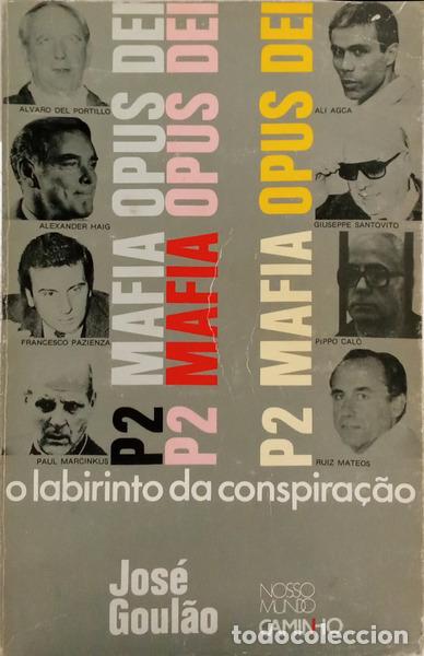 Libri antichi: GOUL&Atilde;O. (Jos&eacute;) - O LABIRINTO DA CONSPIRA&Ccedil;&Atilde;O.