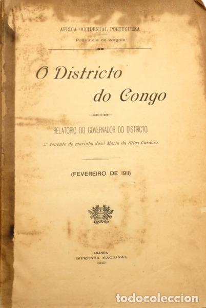 Libros antiguos: SILVA CARDOSO. (Jos&eacute; Maria da) - O DISTRICTO DO CONGO.