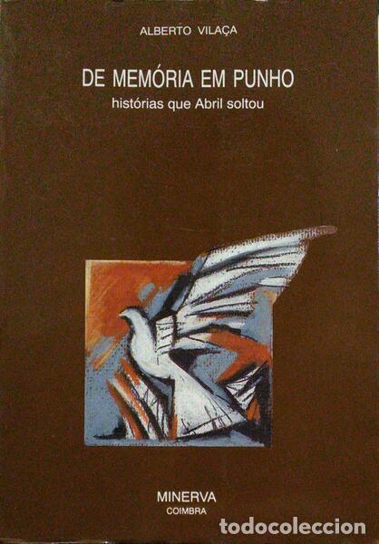 Livres anciens: VILA&Ccedil;A. (Alberto) - DE MEM&Oacute;RIA EM PUNHO.