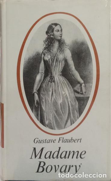 Libros antiguos: FLAUBERT. (Gustave) - MADAME BOVARY.