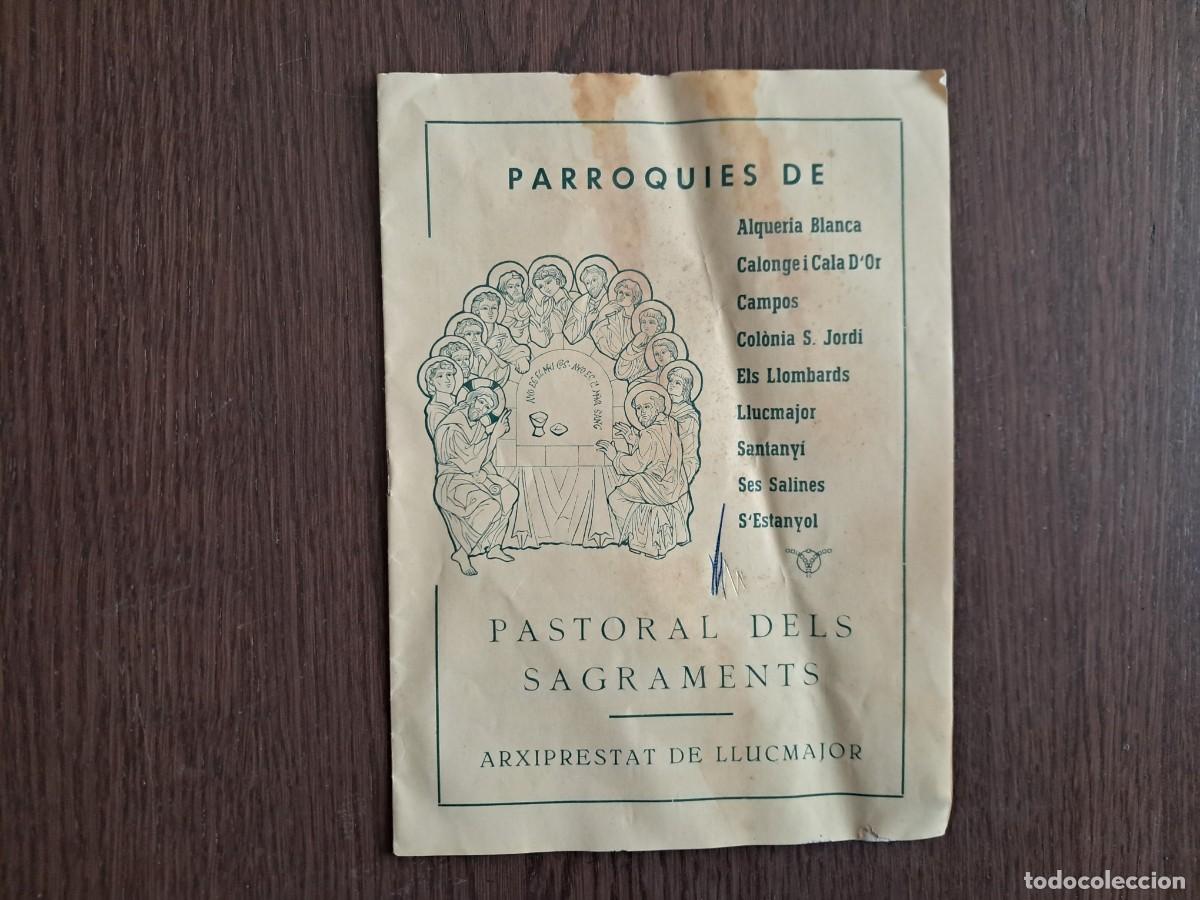 Antiquarische B&uuml;cher: peque&ntilde;o libro tipo religioso, pastoral dels sagraments, arxiprestat de Llucmajor, Mallorca.