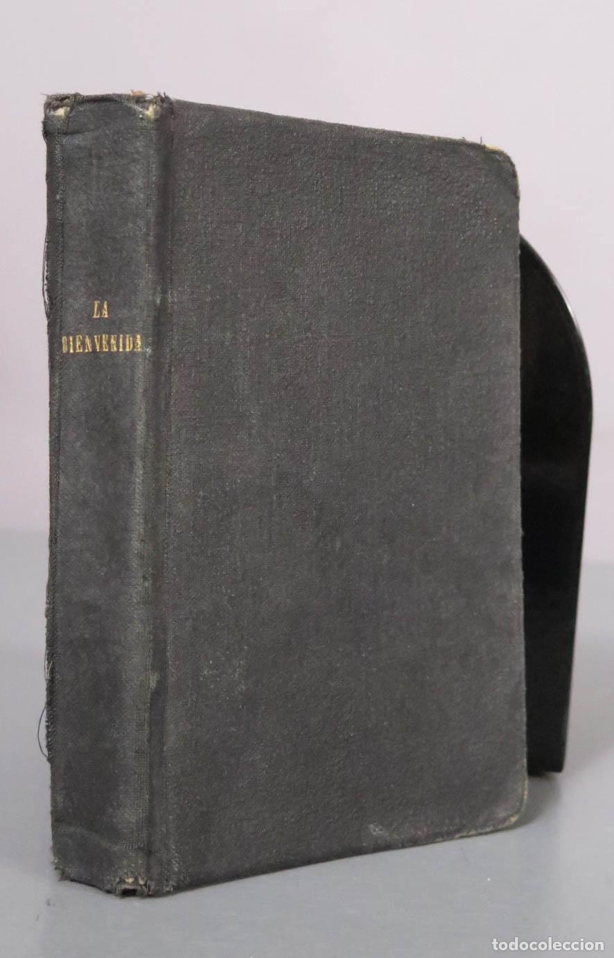 Libros antiguos: La Bienvenida - La Rvda. Madre Loyola - Traducida del ingl&eacute;s por Elena Lafuente y Gordon - 1913