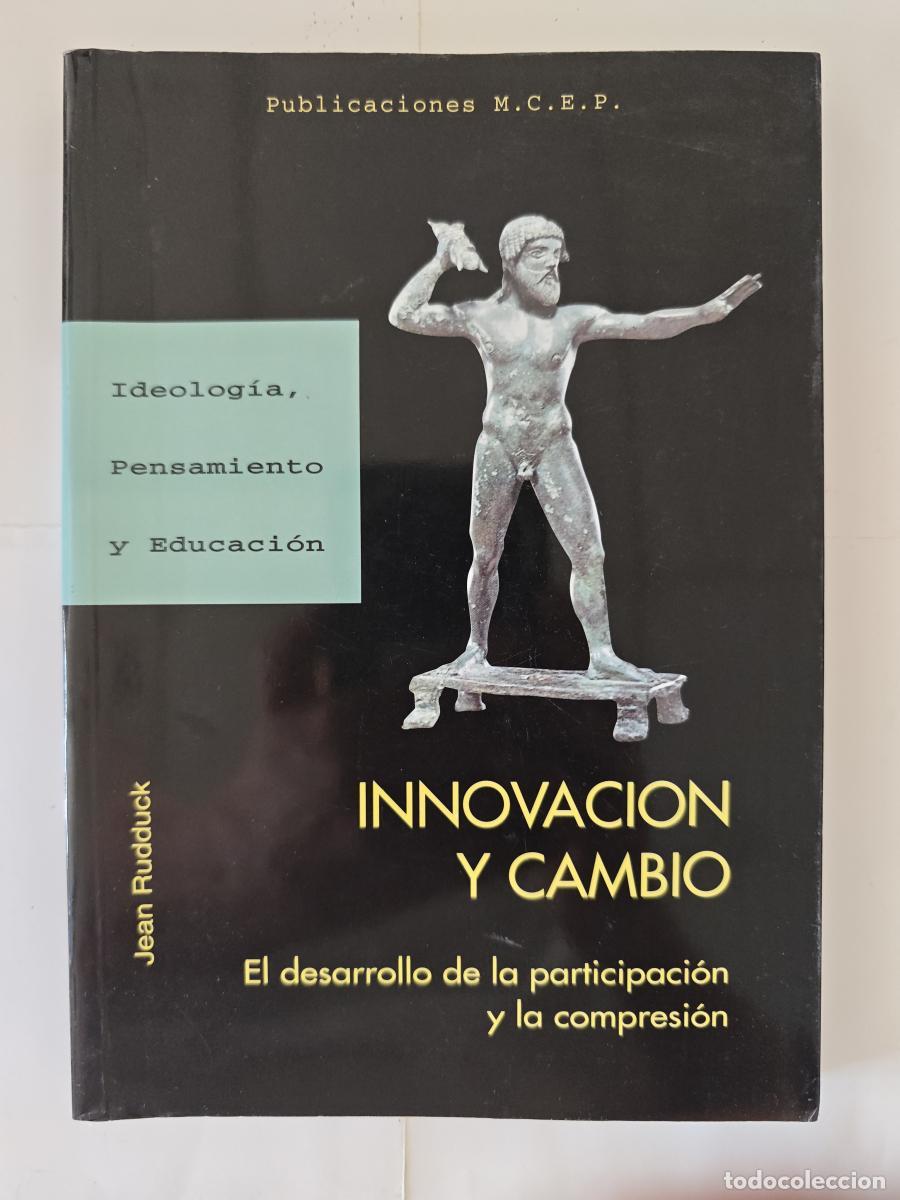 Libros antiguos: Innovaci&oacute;n y cambio - Rudduck, J tdk432